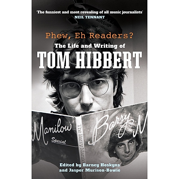 Phew, Eh Readers?, Tom Hibbert
