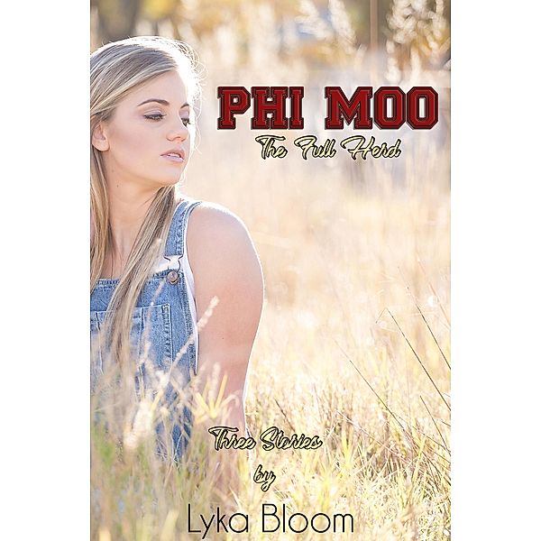 Phi Moo: The Full Herd, Lyka Bloom