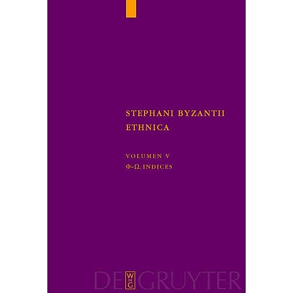 Phi - Omega. Indices / Corpus Fontium Historiae Byzantinae - Series Berolinensis Bd.43/5