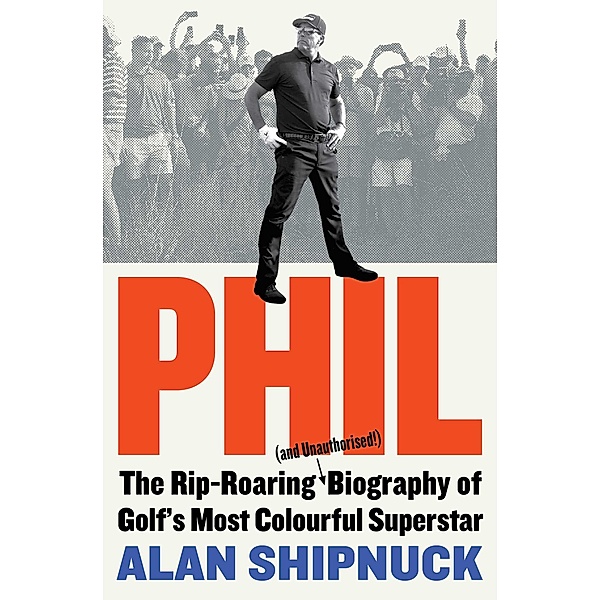 Phil, Alan Shipnuck