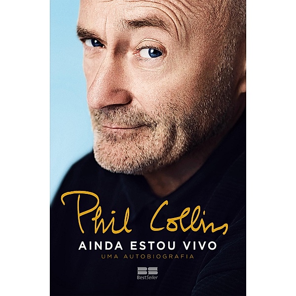 Phil Collins - Ainda estou vivo, Phil Collins