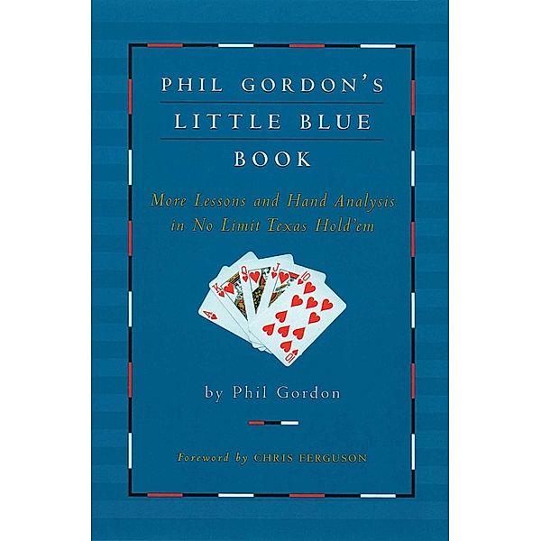 Phil Gordon's Little Blue Book, Phil Gordon