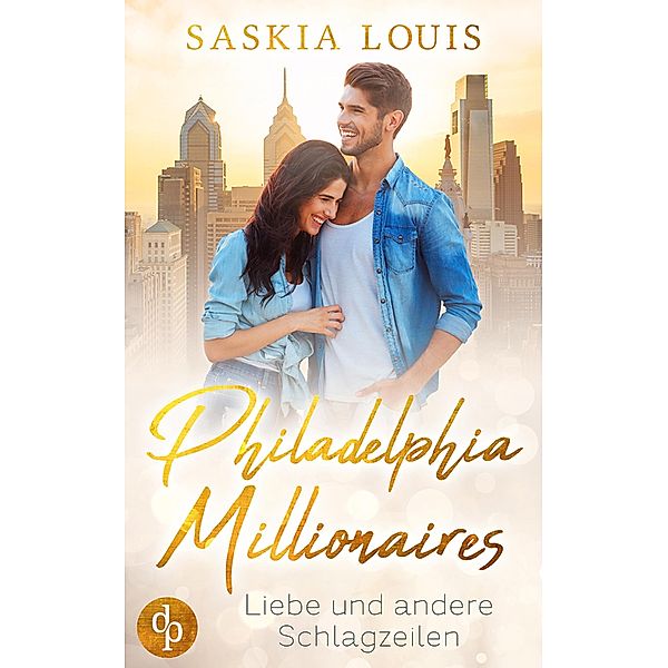 Philadelphia Millionaires: 1 Liebe und andere Schlagzeilen, Saskia Louis