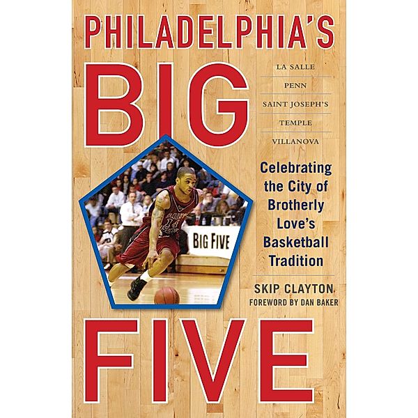 Philadelphia's Big Five, Skip Clayton