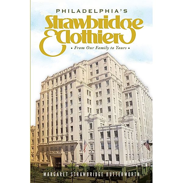 Philadelphia's Strawbridge & Clothier, Meg Butterworth