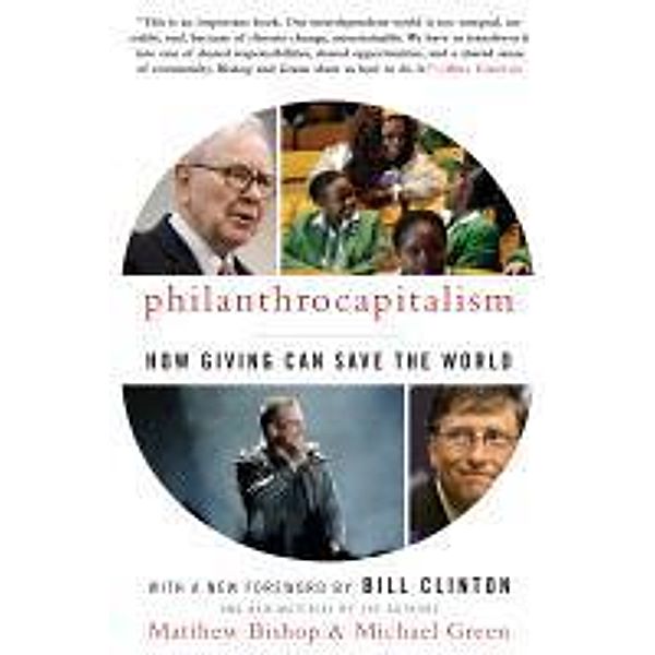 Philanthrocapitalism, Matthew Bishop, Michael Green