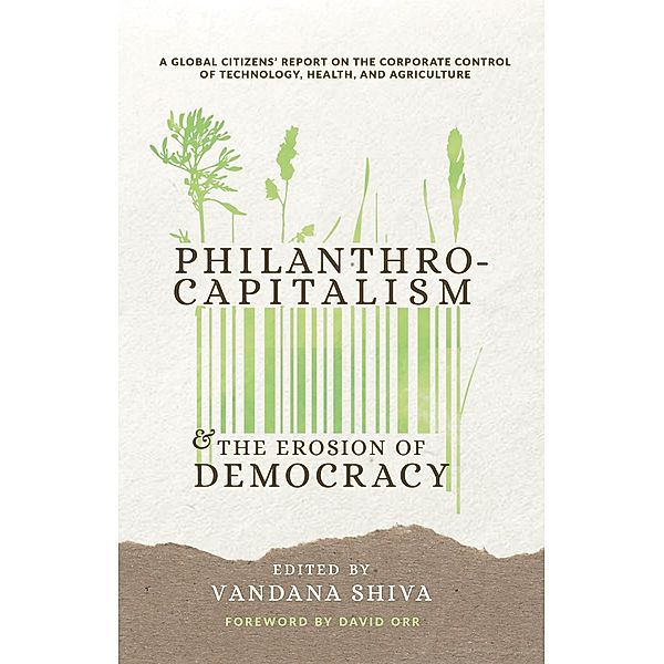 Philanthrocapitalism and the Erosion of Democracy