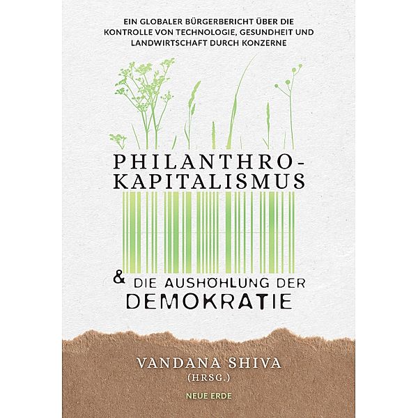 Philanthrokapitalismus und die Aushöhlung der Demokratie, Vandana Shiva