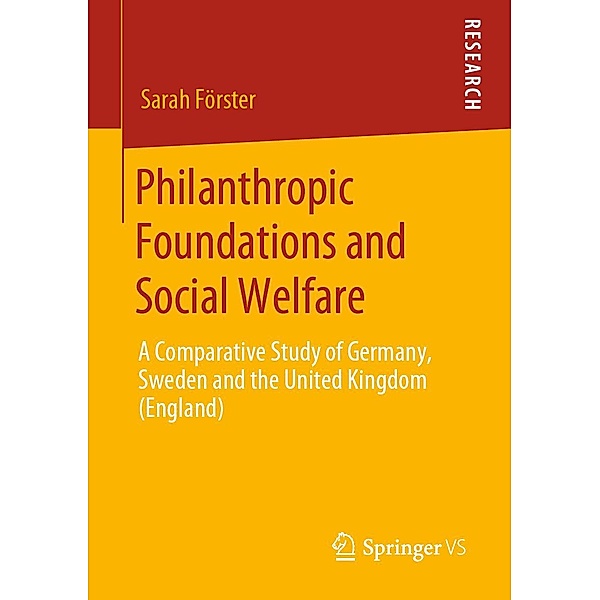 Philanthropic Foundations and Social Welfare, Sarah Förster