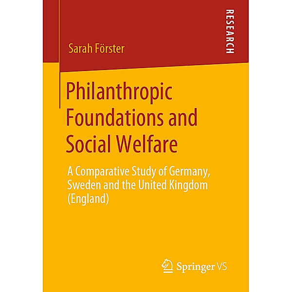 Philanthropic Foundations and Social Welfare, Sarah Förster