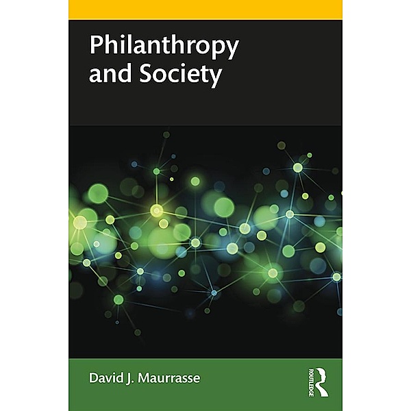 Philanthropy and Society, David J. Maurrasse