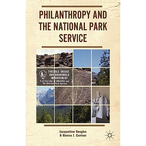 Philanthropy and the National Park Service, J. Vaughn, H. Cortner