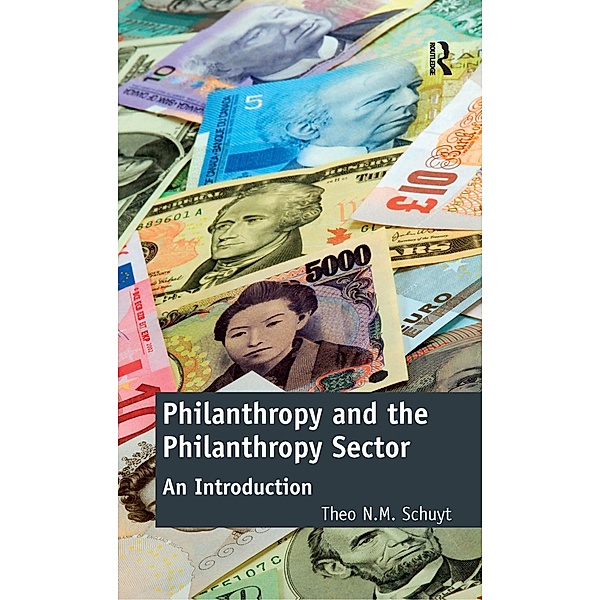 Philanthropy and the Philanthropy Sector, Theo N. M. Schuyt
