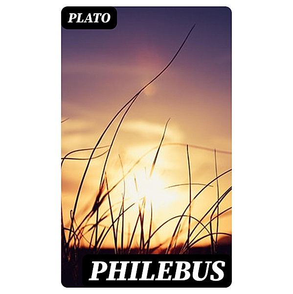 Philebus, Plato