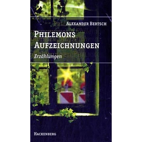 Philemons Aufzeichnungen, Alexander Bertsch