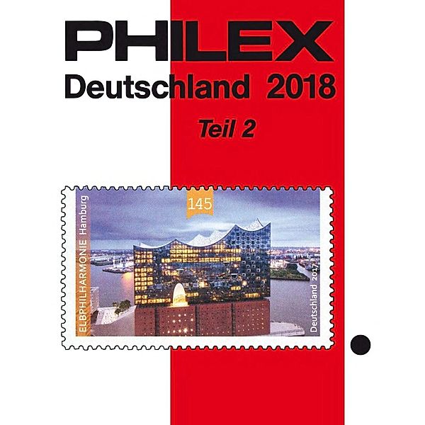 PHILEX Deutschland 2018 Teil 2 - PREISREDUZIERT