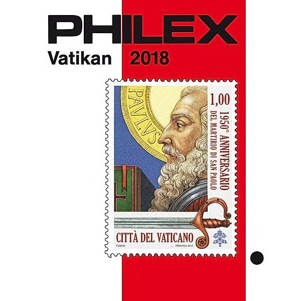 PHILEX Vatikan 2018 - PREISREDUZIERT