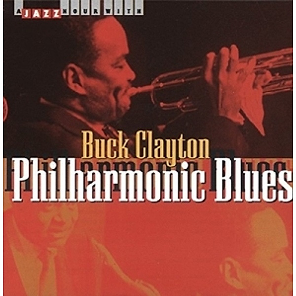 Philharmonic Blues, Buck Clayton