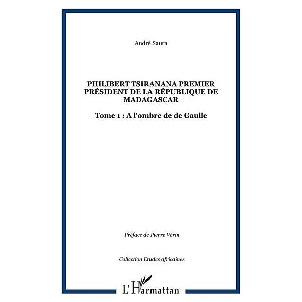 Philibert tsiranana premier president de / Hors-collection, Saura Andre