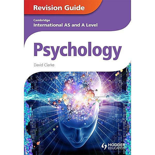 Philip Allan: Cambridge International AS and A Level Psychology Revision Guide, David Clarke