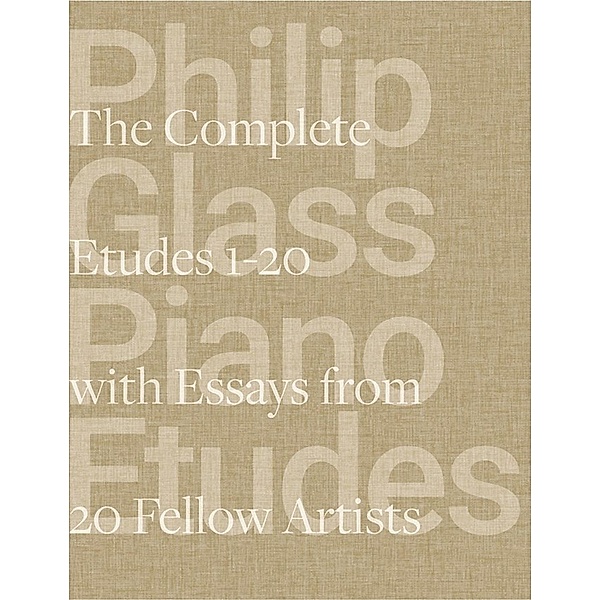 Philip Glass Piano Etudes, Philip Glass