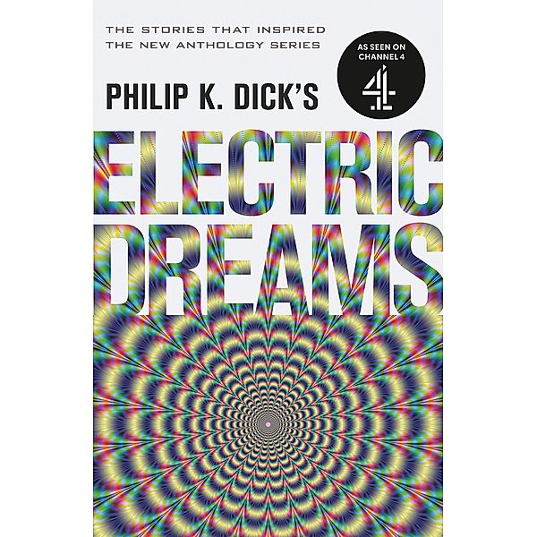 Philip K. Dick's Electric Dreams, Philip K Dick