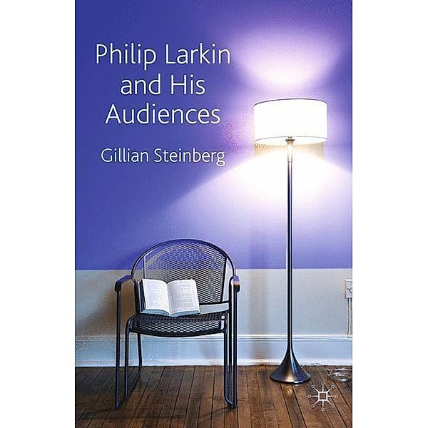 Philip Larkin and his Audiences, G. Steinberg