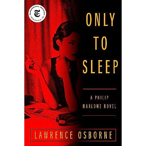 Philip Marlowe / Only to Sleep, Lawrence Osborne