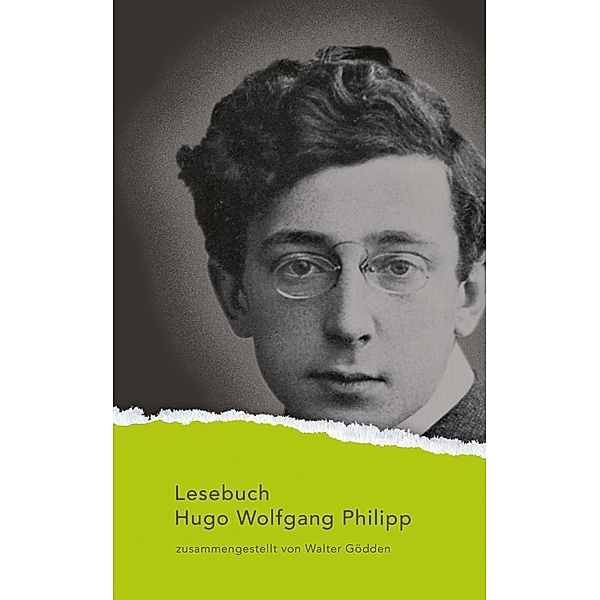 Philipp, H: Lesebuch Hugo Wolfgang Philipp, Hugo Wolfgang Philipp