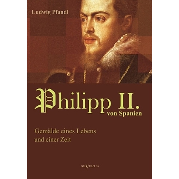 Philipp II. von Spanien, Ludwig Pfandl