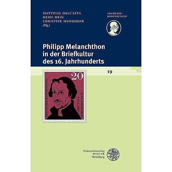 Philipp Melanchthon in der Briefkultur des 16. Jahrhunderts