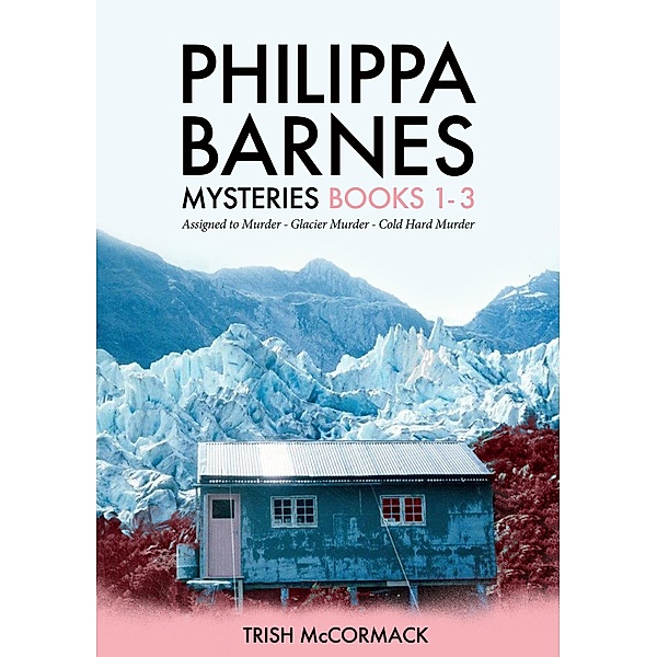 Philippa Barnes Mysteries Books 1: 3, Trish McCormack