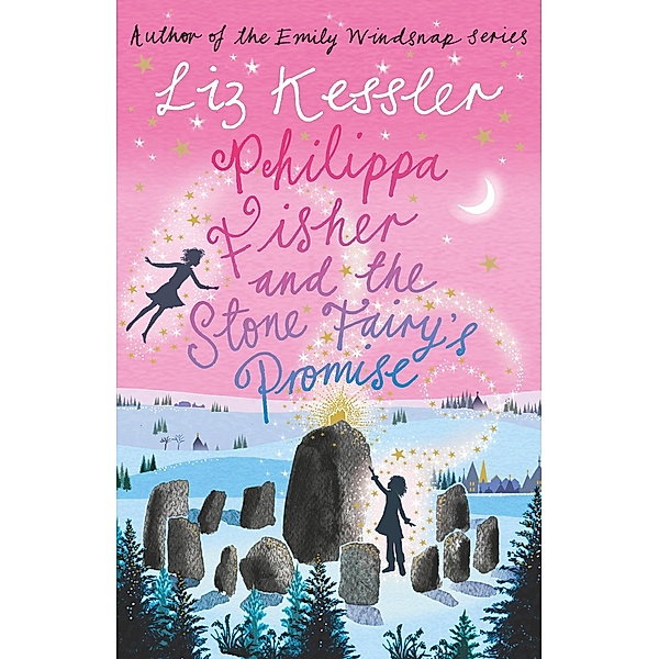 Philippa Fisher and the Stone Fairy's Promise / Philippa Fisher Bd.3, Liz Kessler
