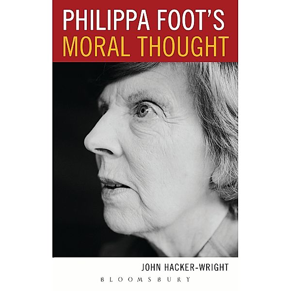 Philippa Foot's Moral Thought, John Hacker-Wright