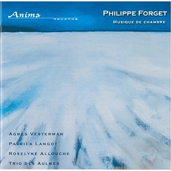 Philippe Forget-Musique De Cha, Philippe Forget