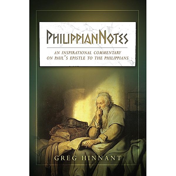 PhilippianNotes, Greg Hinnant