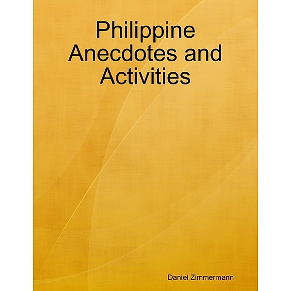 Philippine Anecdotes and Activities, Daniel Zimmermann