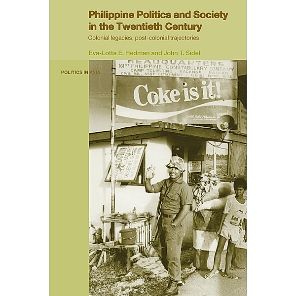 Philippine Politics and Society in the Twentieth Century