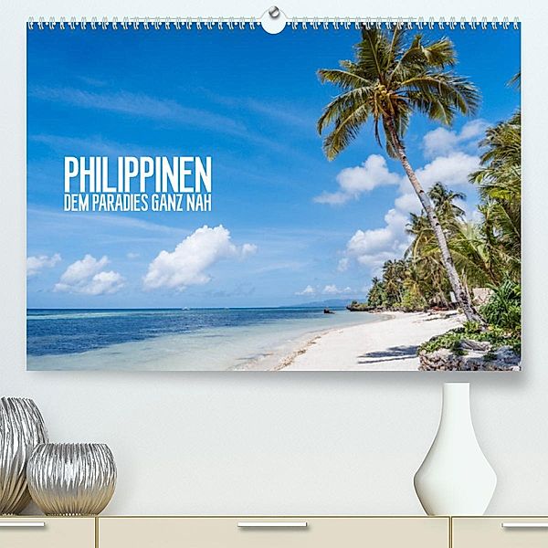 Philippinen - dem Paradies ganz nah (Premium, hochwertiger DIN A2 Wandkalender 2023, Kunstdruck in Hochglanz), www.lets-do-this.de