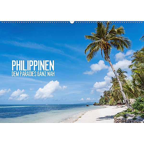 Philippinen - dem Paradies ganz nah (Wandkalender 2019 DIN A2 quer)