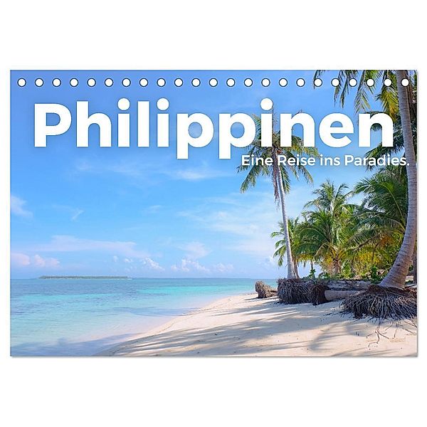 Philippinen - Eine Reise ins Paradies. (Tischkalender 2024 DIN A5 quer), CALVENDO Monatskalender, M. Scott