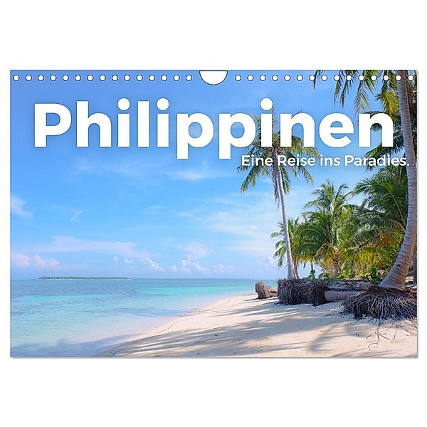 Philippinen - Eine Reise ins Paradies. (Wandkalender 2024 DIN A4 quer), CALVENDO Monatskalender, M. Scott