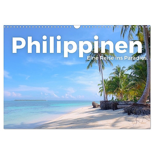 Philippinen - Eine Reise ins Paradies. (Wandkalender 2024 DIN A3 quer), CALVENDO Monatskalender, M. Scott