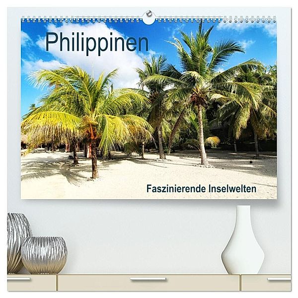 Philippinen - Faszinierende Inselwelten (hochwertiger Premium Wandkalender 2024 DIN A2 quer), Kunstdruck in Hochglanz, Annika Seifarth