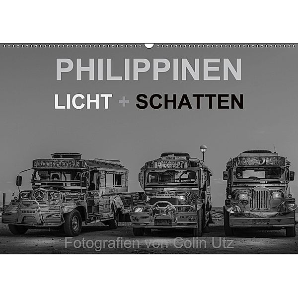 Philippinen - Licht und Schatten (Wandkalender 2018 DIN A2 quer), Colin Utz
