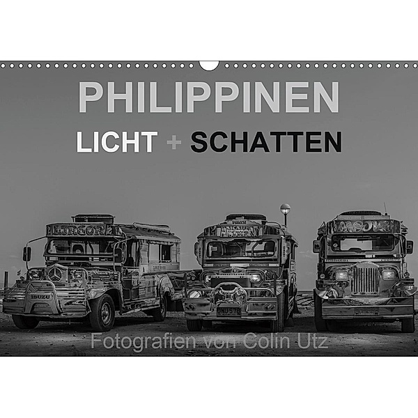 Philippinen - Licht und Schatten (Wandkalender 2021 DIN A3 quer), Colin Utz