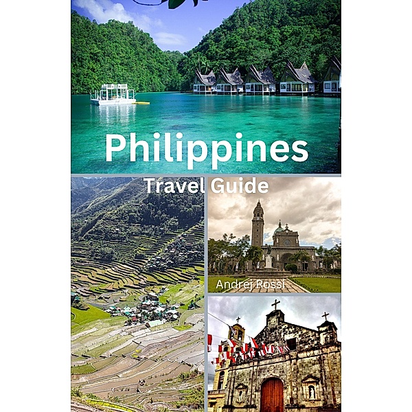 Philippines Travel Guide, Andrej Rossi