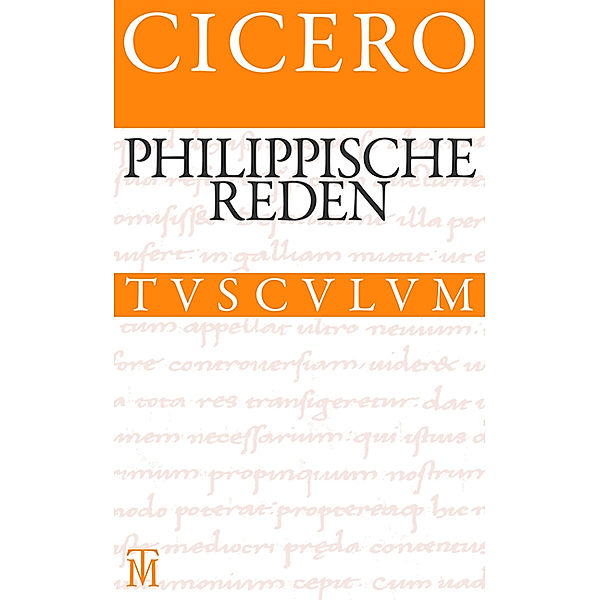 Philippische Reden / Philippica, Cicero