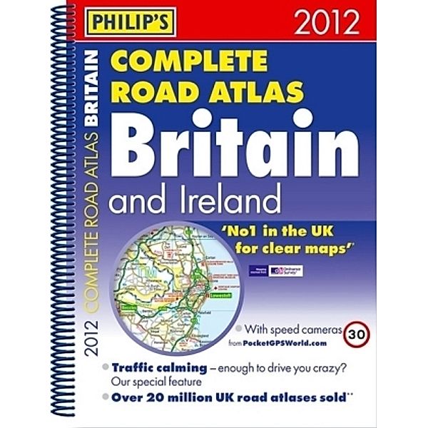 Philip's Complete Road Atlas Britain and Ireland 2012