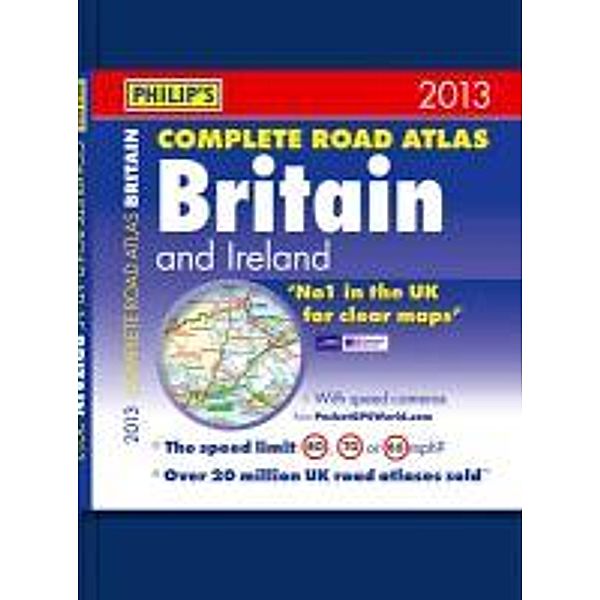 Philips Complete Road Atlas Britain & Ireland 2013